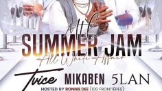 SUMMER JAM   ALL WHITE AFFAIR  PLAZZA LE RIZZ